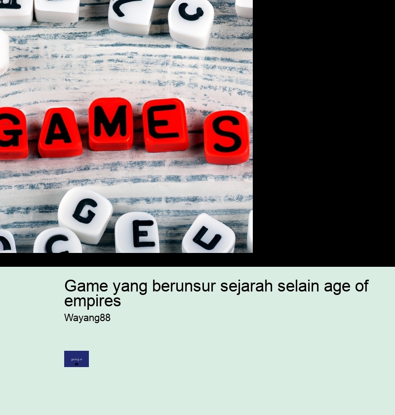 game yang berunsur sejarah selain age of empires